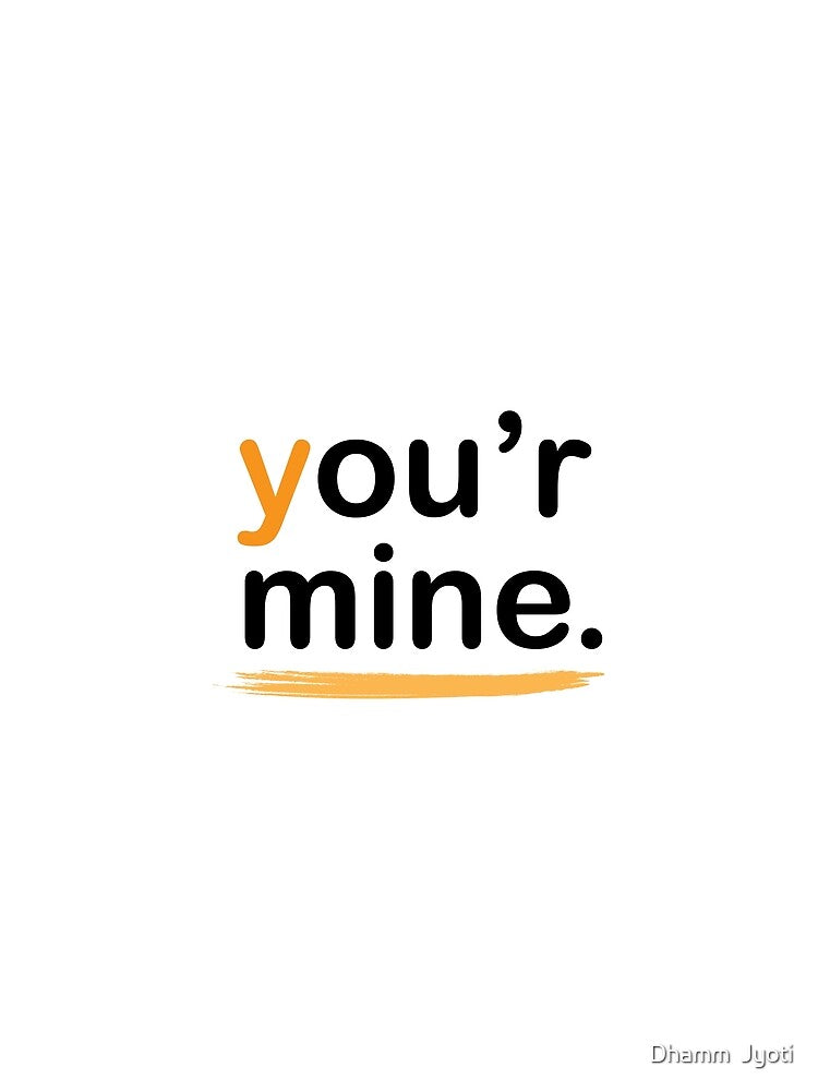You are mine by Dhamm  Jyoti