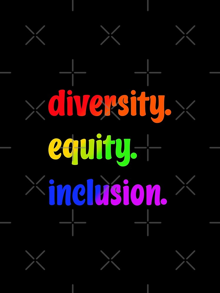 Diversity. Equity. Inclusion. Pride Version by Pixel & Petal Co.