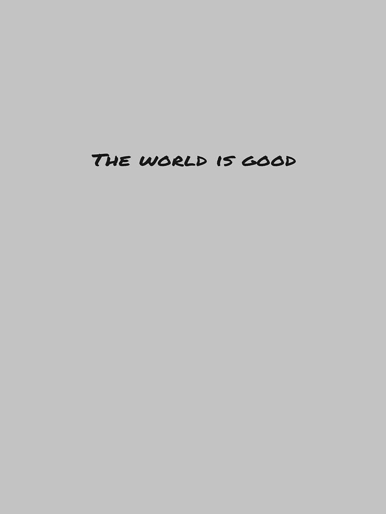 The world is good by Abstract  Aura art