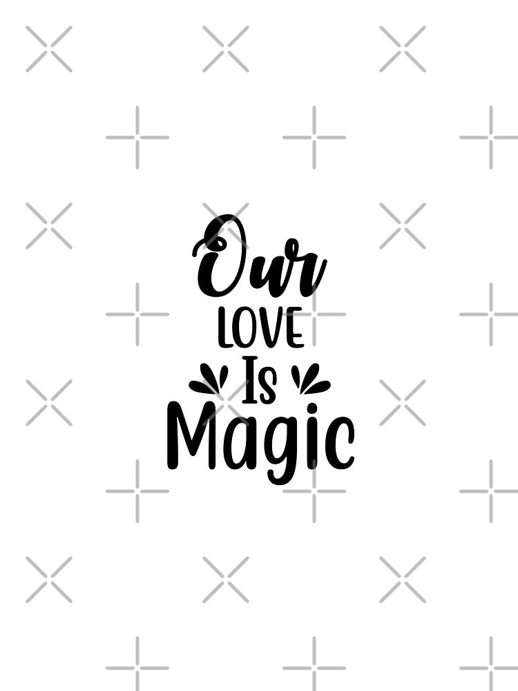 Our LOVE Is Magic - love quotes, love meme by Delandor