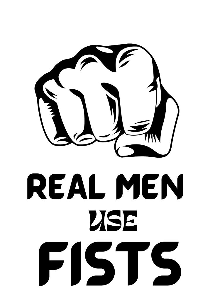 Real Men Use Fists Sticker by Zafer3