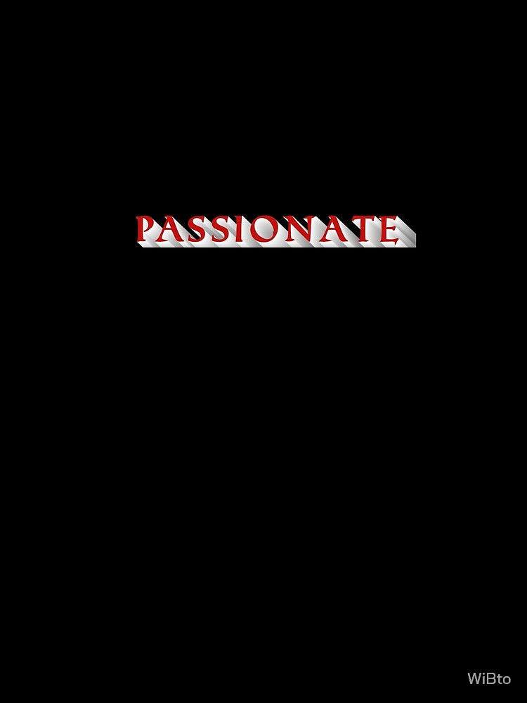 Passionate - I Love What I Do by WiBto