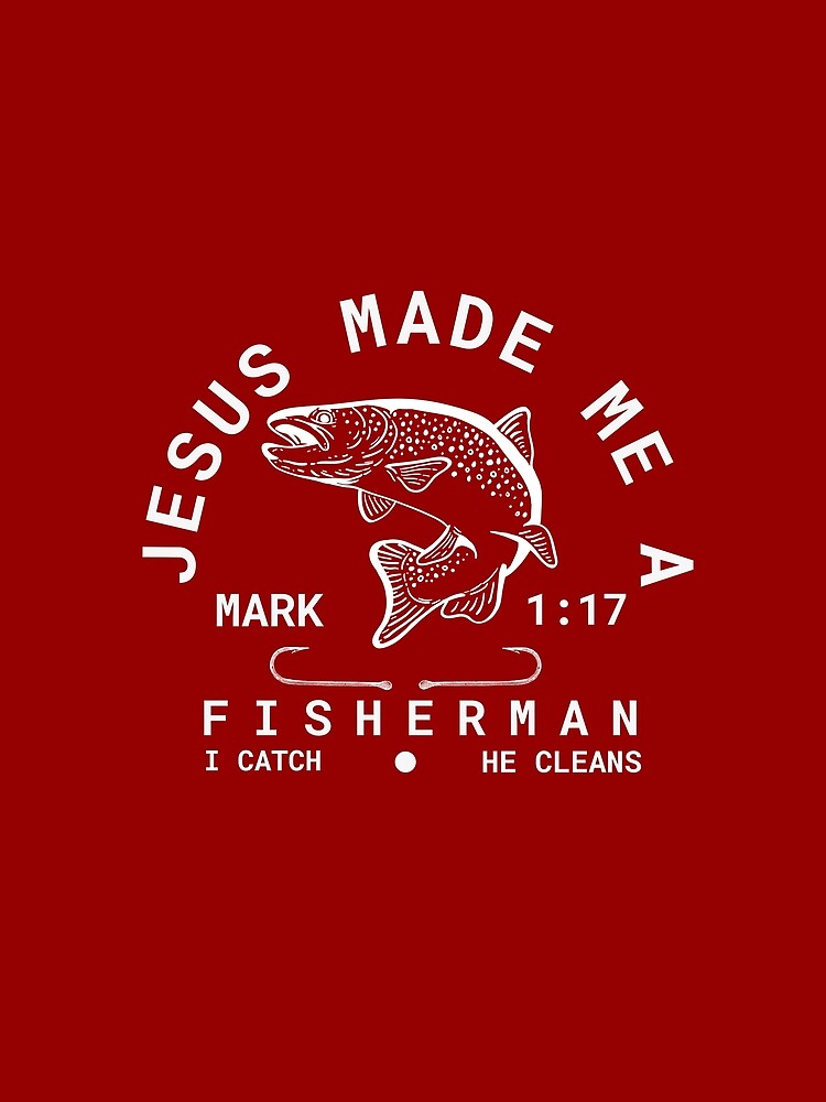 Fisherman Of Men , Christian Men, Christian Quote Men by mattlee20