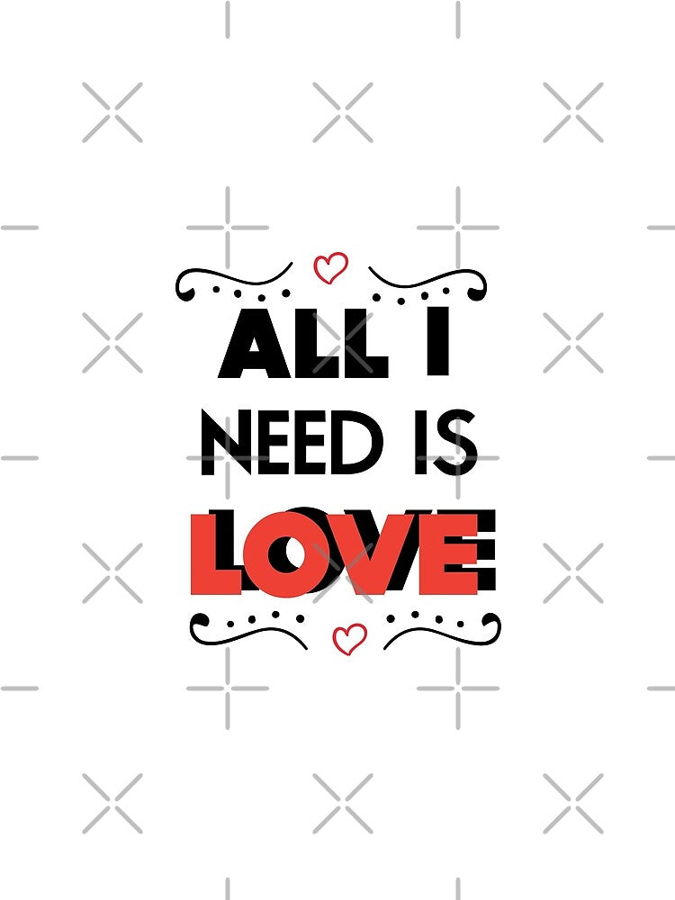 ALL I NEED IS LOVE - love quotes, love meme by Delandor