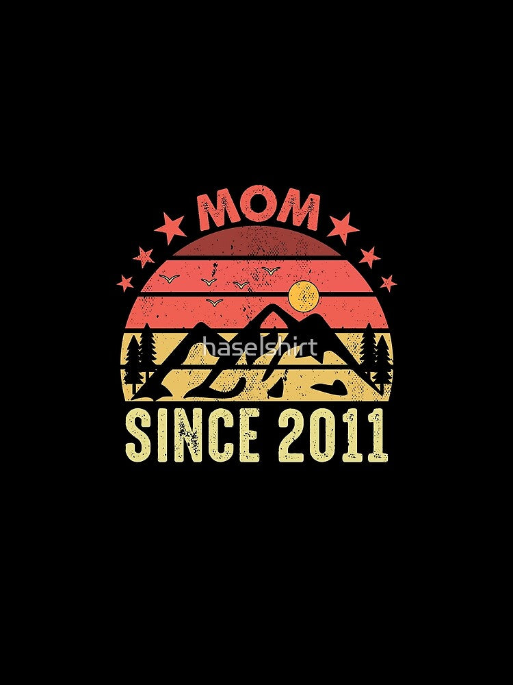 Mom Since 2011 Women Retro Vintage Cool Mothers Day by haselshirt