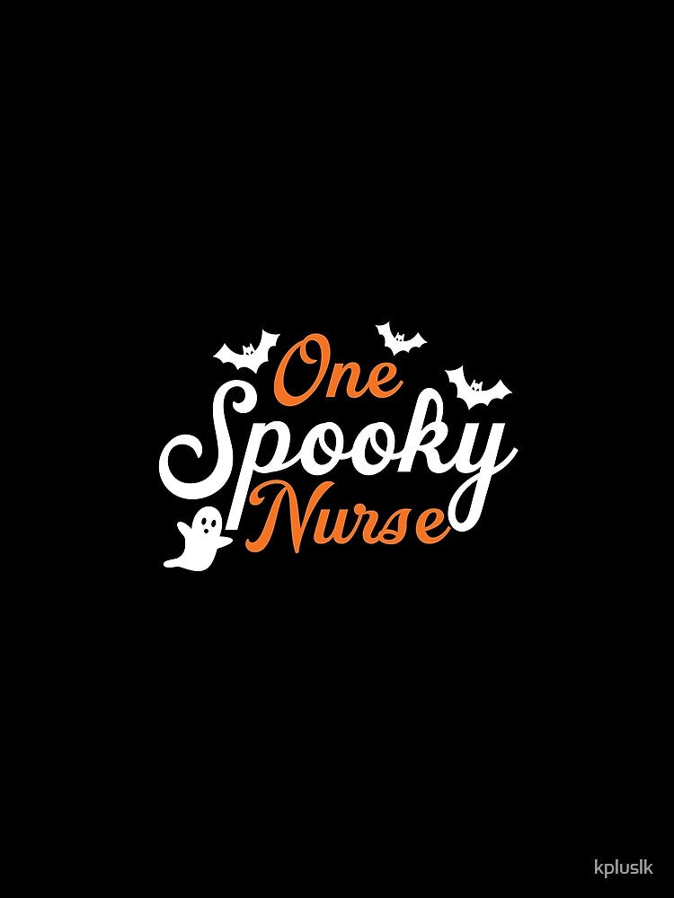 One Spooky Nurse Shirt, Spooky Shirt, nurse Shirt, Gift for Nurse, Cute Nursing, funny nurse shirts by kpluslk