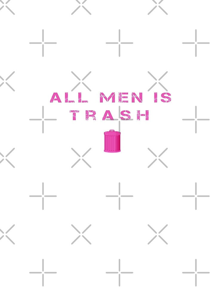 All Men Is Trash Funny Gift For Men Graphic - funny gift idea for boyfriend, funny gift idea for girlfriend, gift idea for summer by MJLdesigns