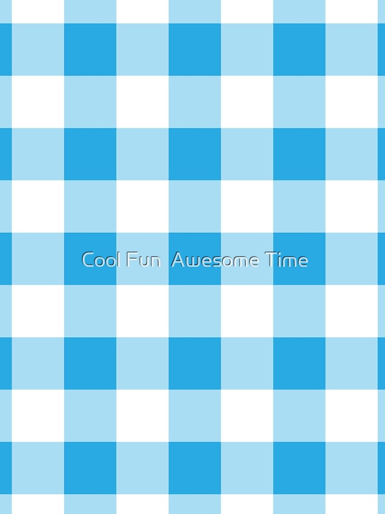 Blue Plaid Pattern by Cool Fun  Awesome Time