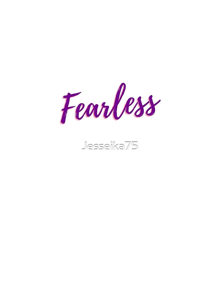 Fearless by Jesseika75