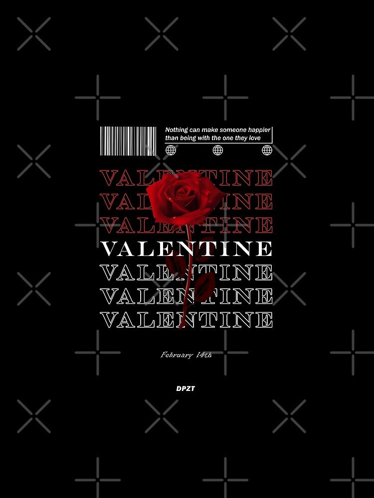 Valentine Streetwear by DPZT