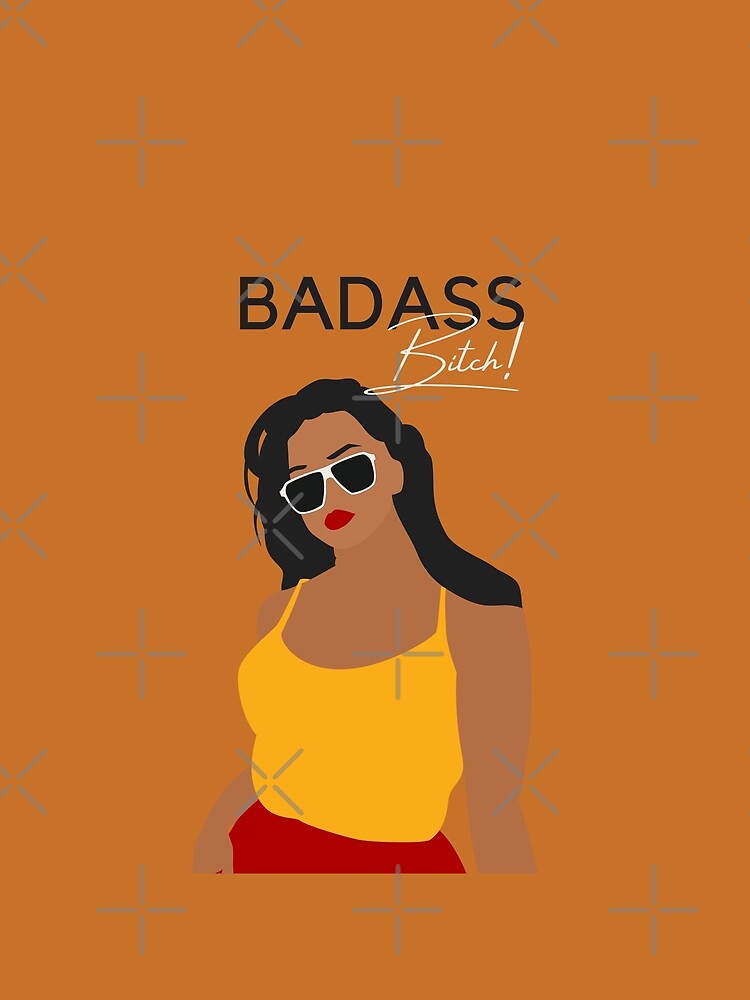 Badass Bitch Women by BeeMeCreative