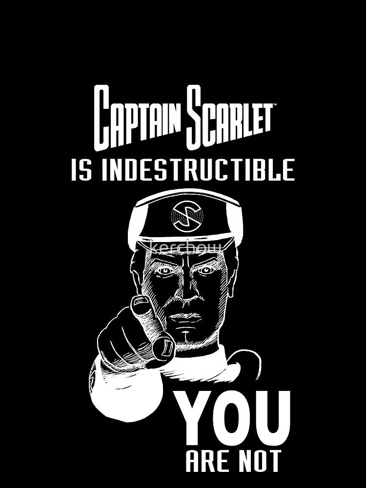 Captain Scarlet - YOU are not by kerchow