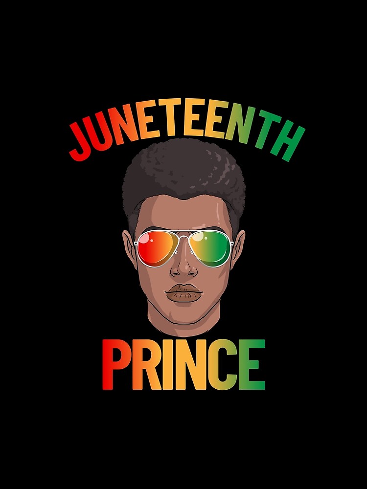 Juneteenth Prince Proud Black Man Freedom Juneteenth Gear by DynamicDesign
