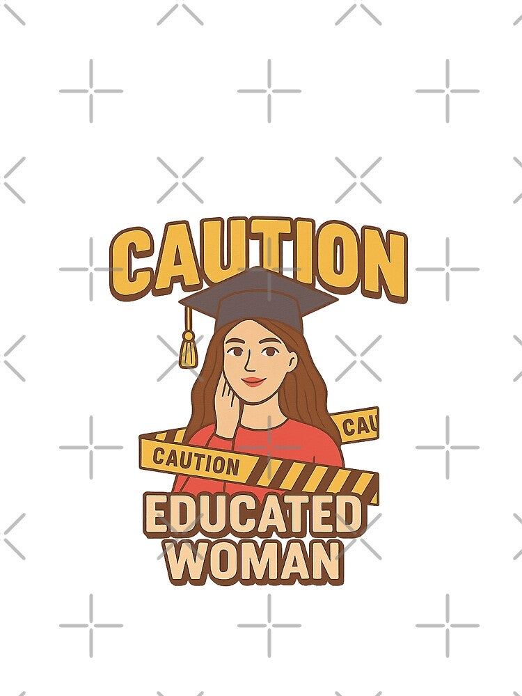 Caution educated woman by Bluntdivas