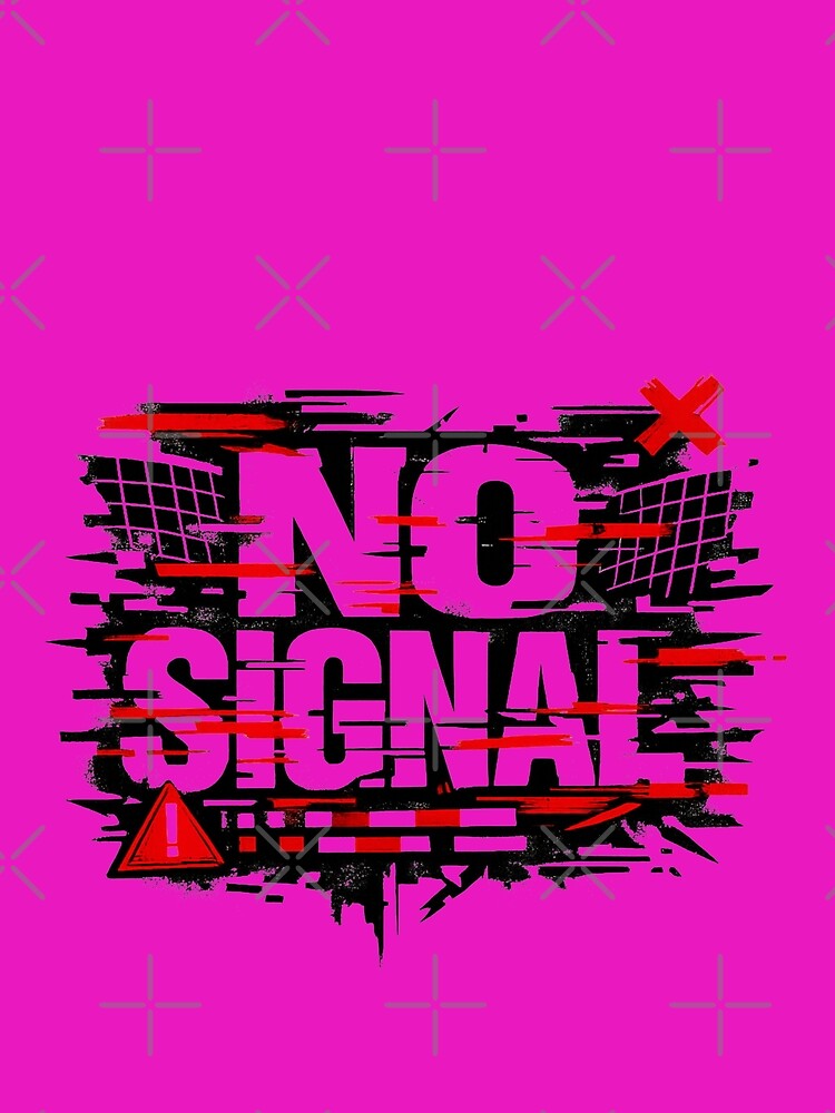 NO SIGNAL – Aggressive Streetwear Design Collection by Bittor18