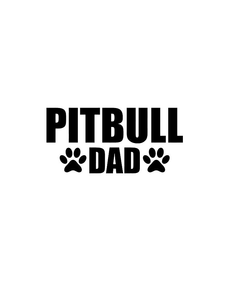 Pitbull Dad by OlyvieArt