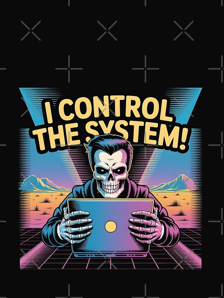 iControl The System - Tech Humor, Hacker Style Graphic Tee" by Suldaanstyle
