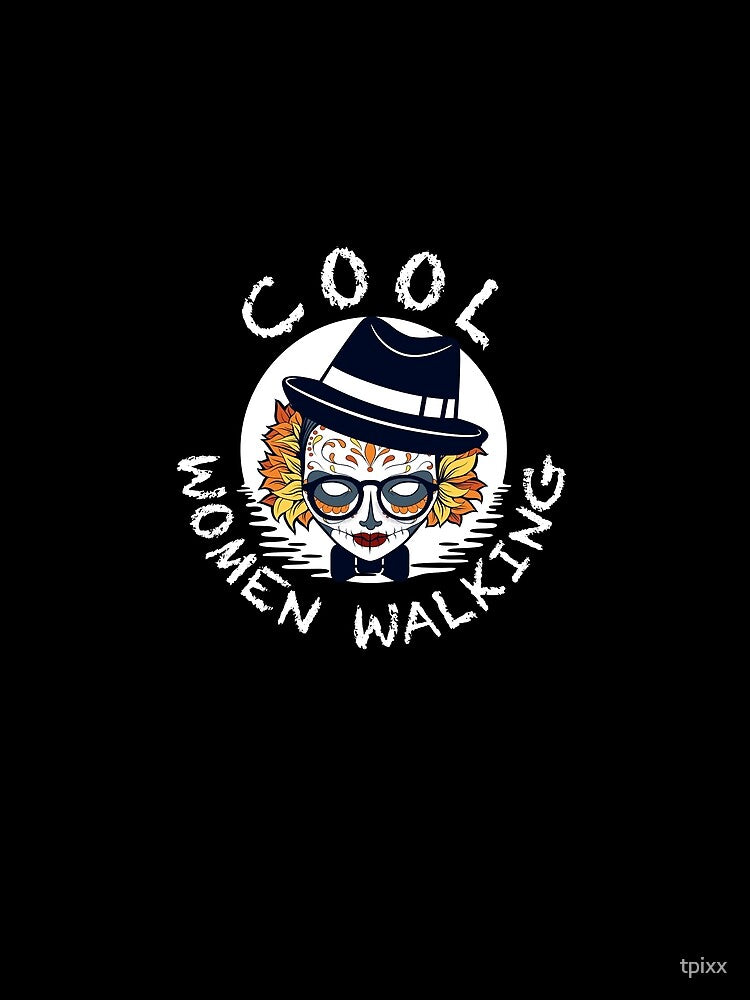 Cool Women Walking by tpixx