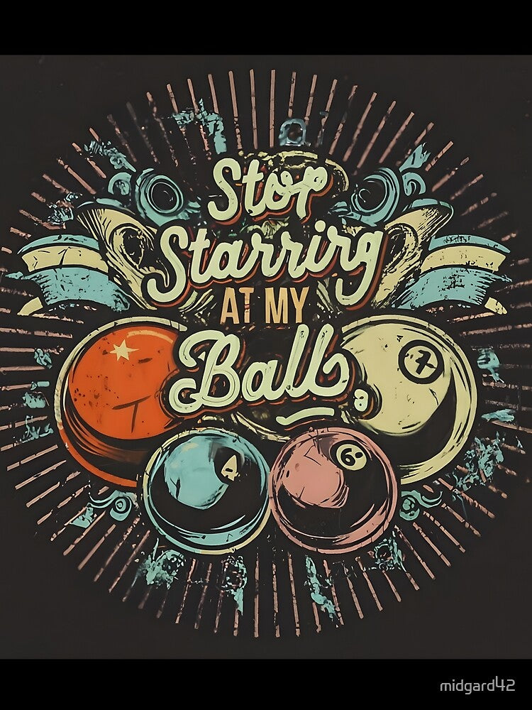 Stop Staring At My Balls ! by midgard42