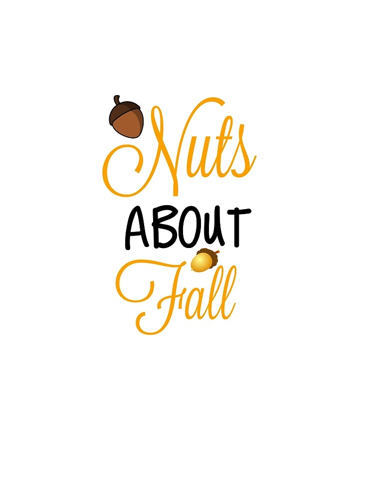 Nuts About Fall by HilariousThings