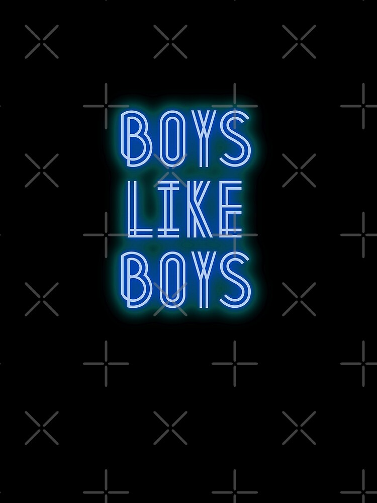 Neon Sign Boys Like Boys by annxva