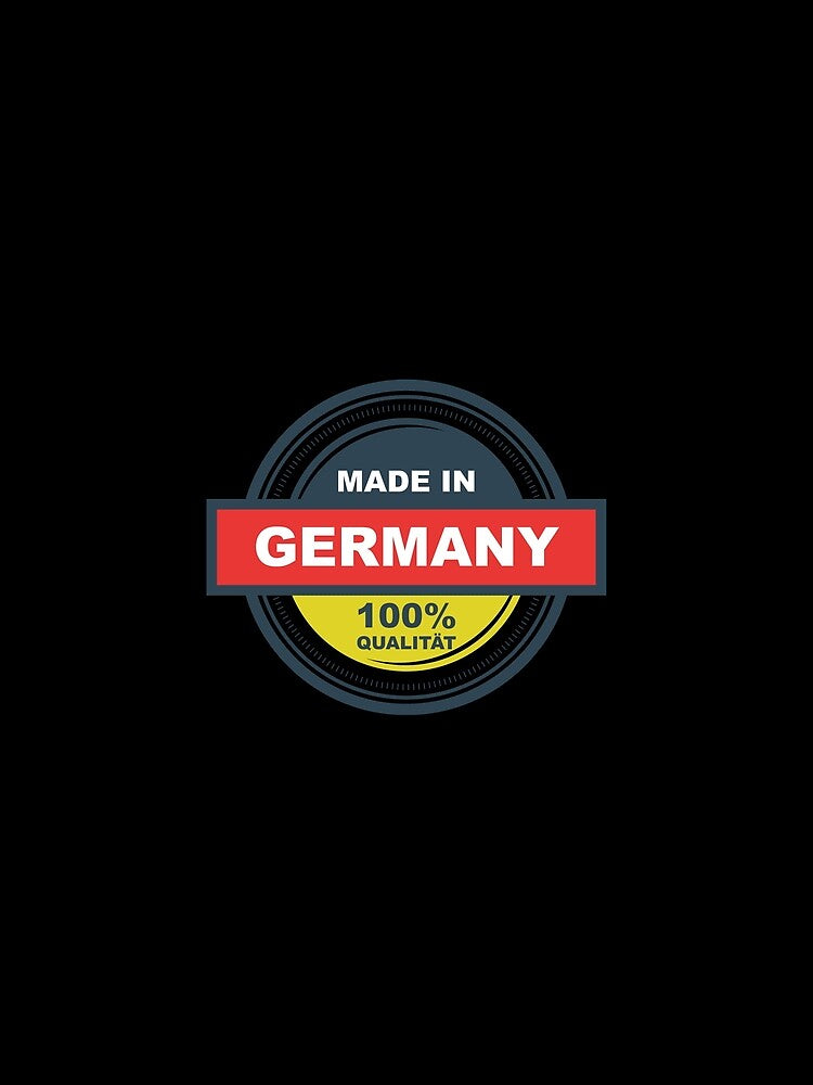 QUALITY GERMAN ENGINEERING - MADE IN GERMANY - 100% QUALITY by Francisco  Eduardo