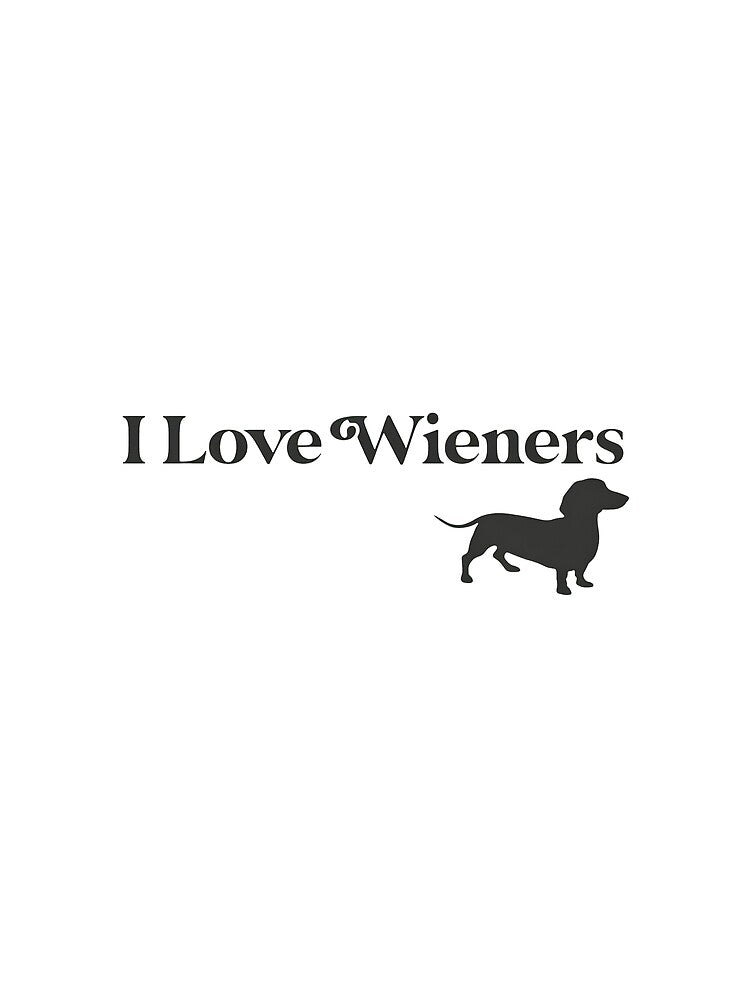 I Love Wieners (Dark on Light) by OlyvieArt