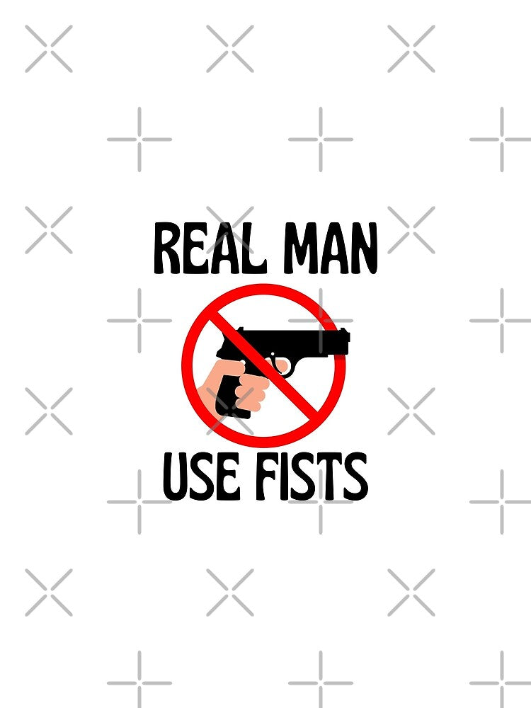 real men use fists by Itsforyou1