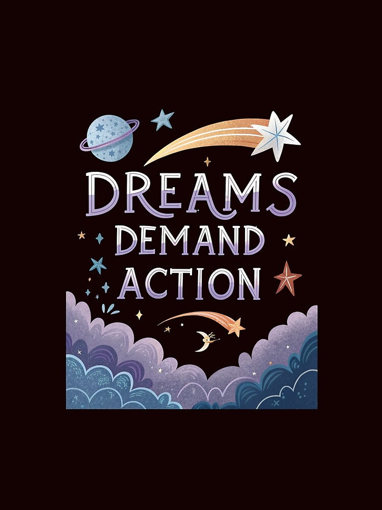 Dreams Demand Action by saied-tantawy