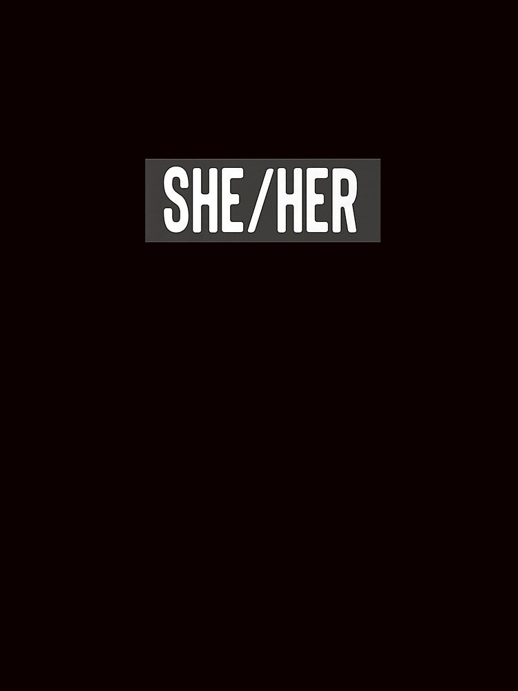 She Her Preferred Pronouns Premium T shirt by oblazzn