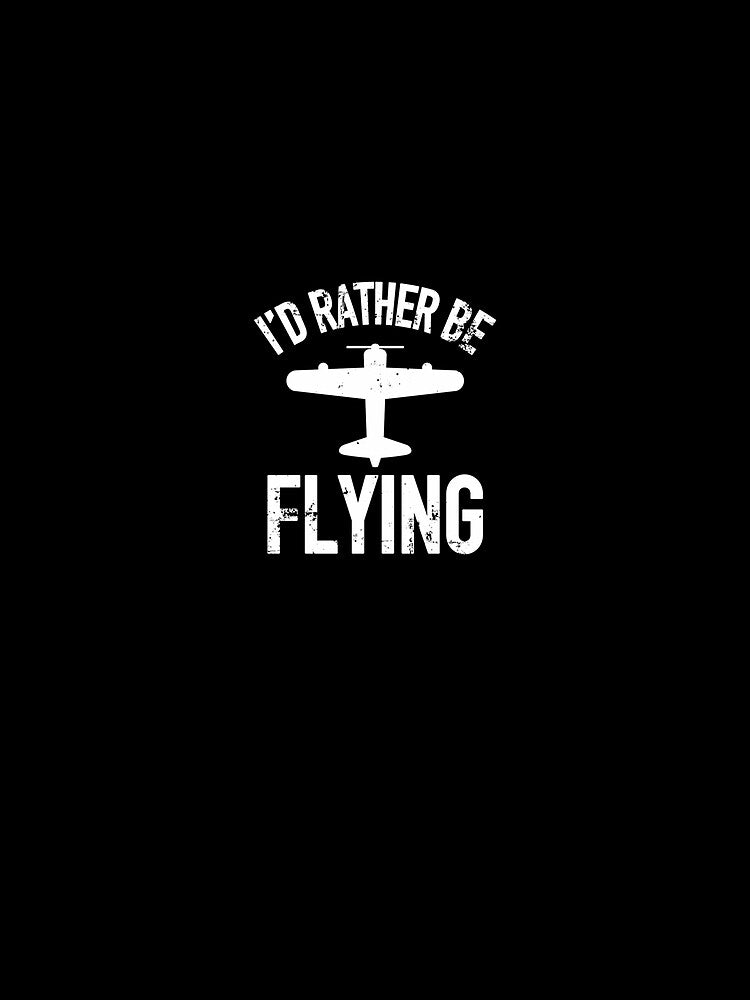 Id Rather Be Flying Airline Pilot Pullover Hoodie by rturuytuyt