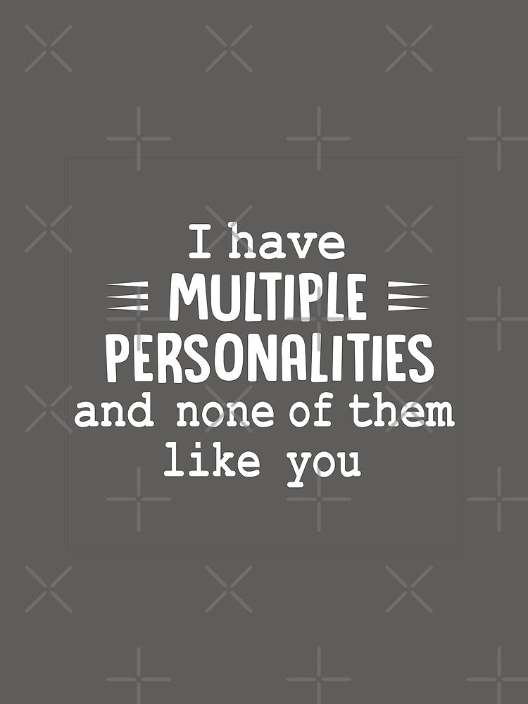 I Have Multiple Personalities by Moeez Javed