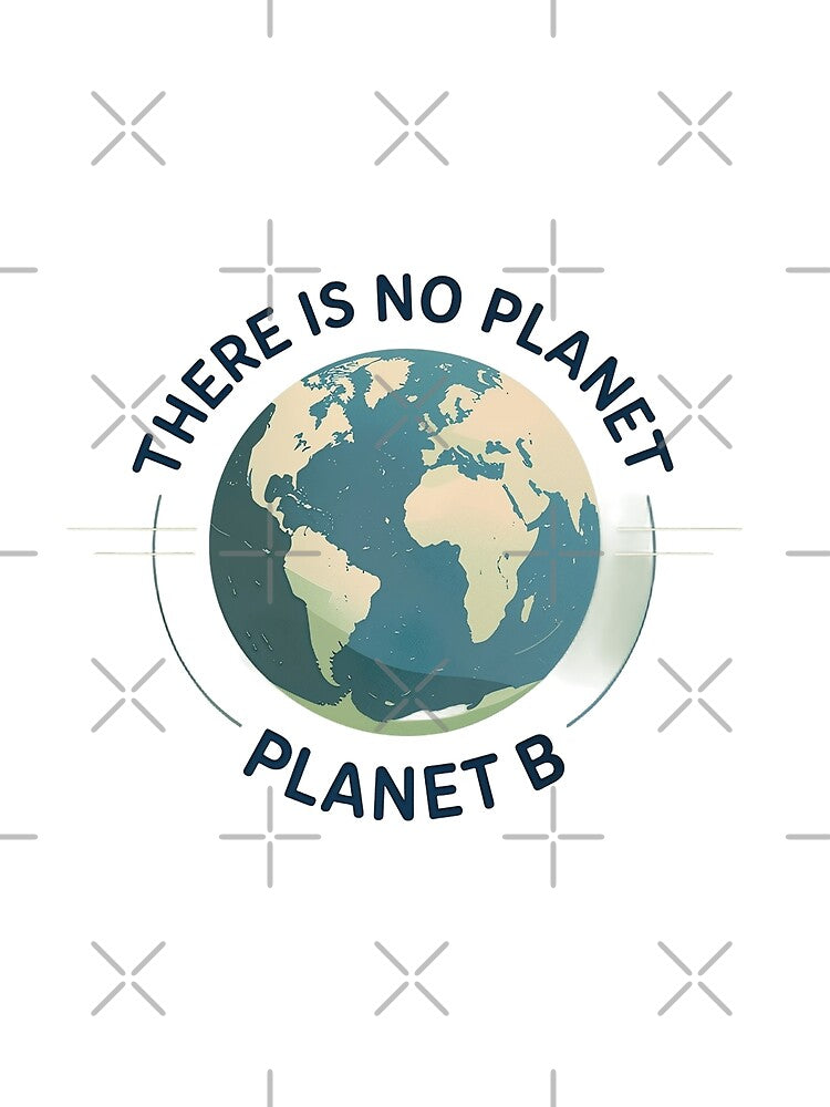 There is no planet b by Spirit of Siam