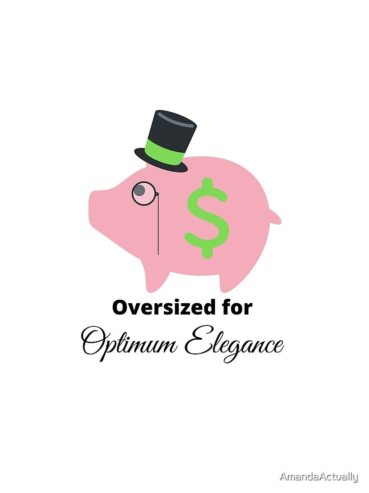 Oversized for Optimum Elegance by AmandaActually