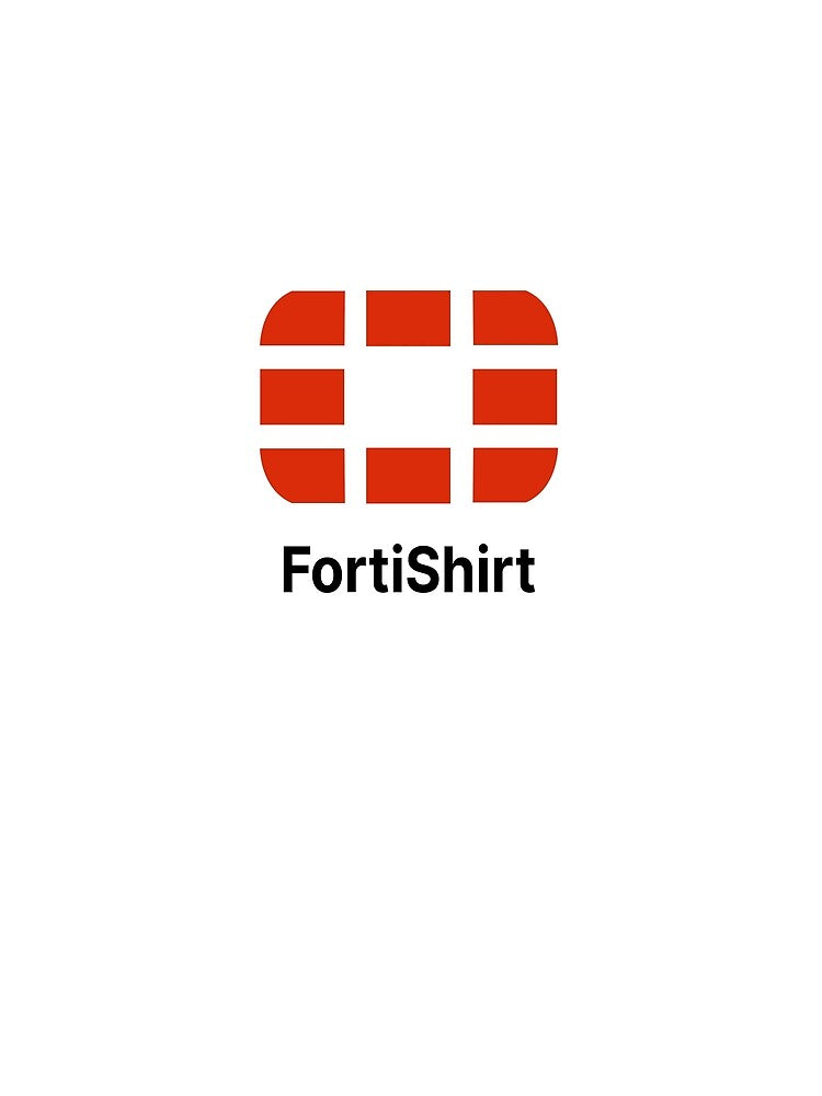 Fortinet FortiShirt by CyberIsLife