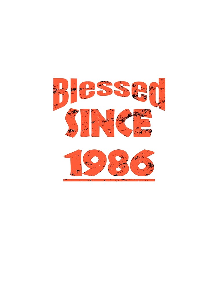 Birthday Gift Born in 1986 Birthday Gift T-Shirt by VG14