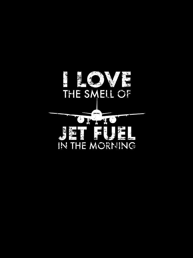 I Love The Smell Of Jet Fuel In The Morning Pilot Aviation Pullover Hoodie by rturuytuyt