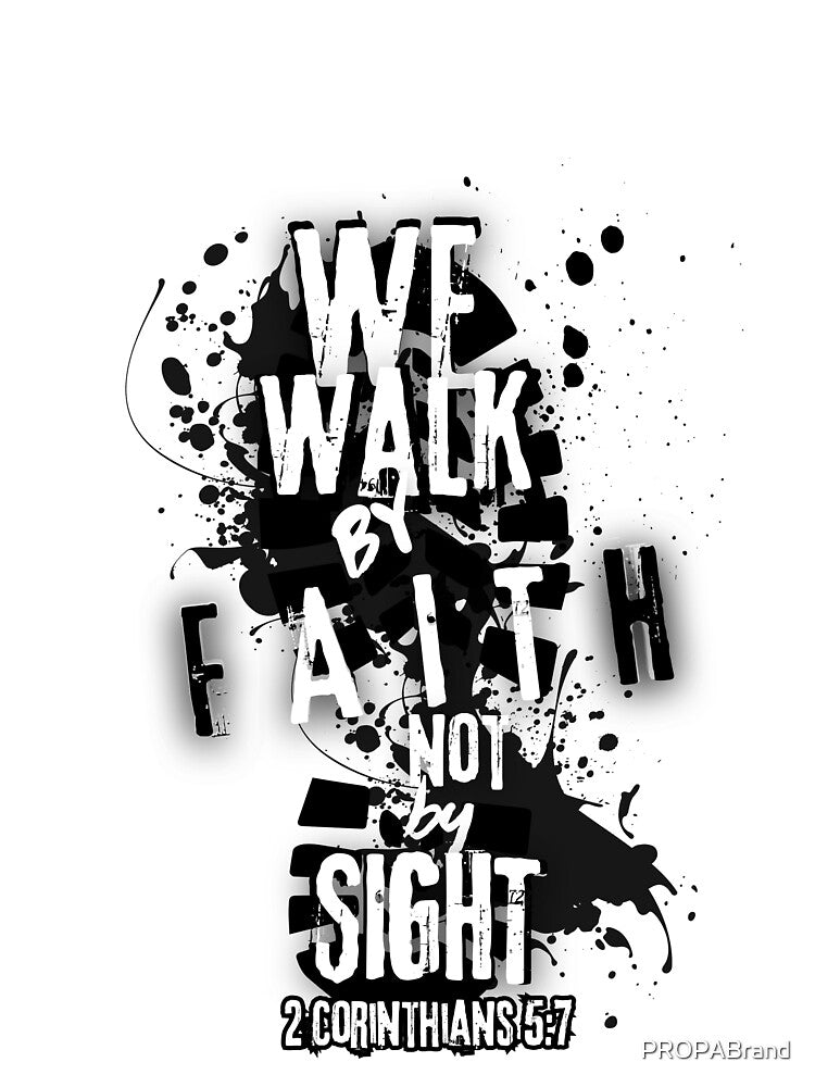 We Walk By Faith Premium Tee | PROPA BRAND by PROPABrand