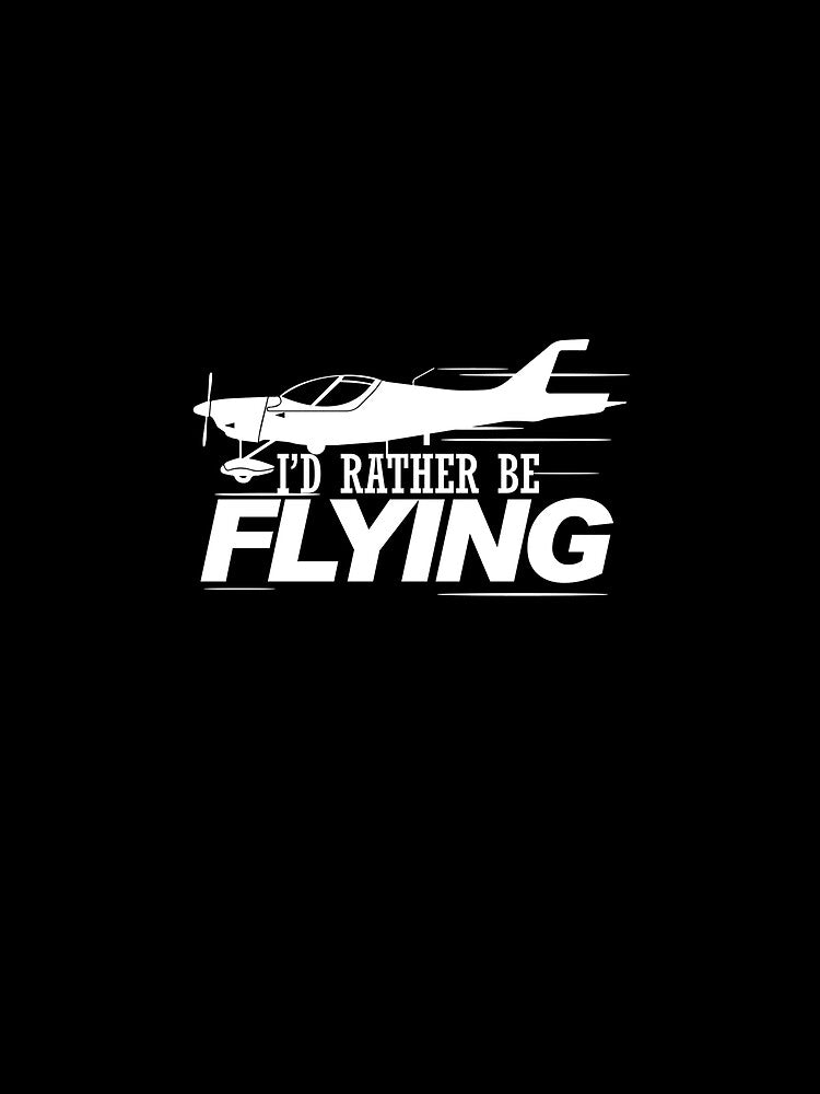 Id Rather be Flying Funny Airplane Aviation Pilot Sweatshirt by rturuytuyt