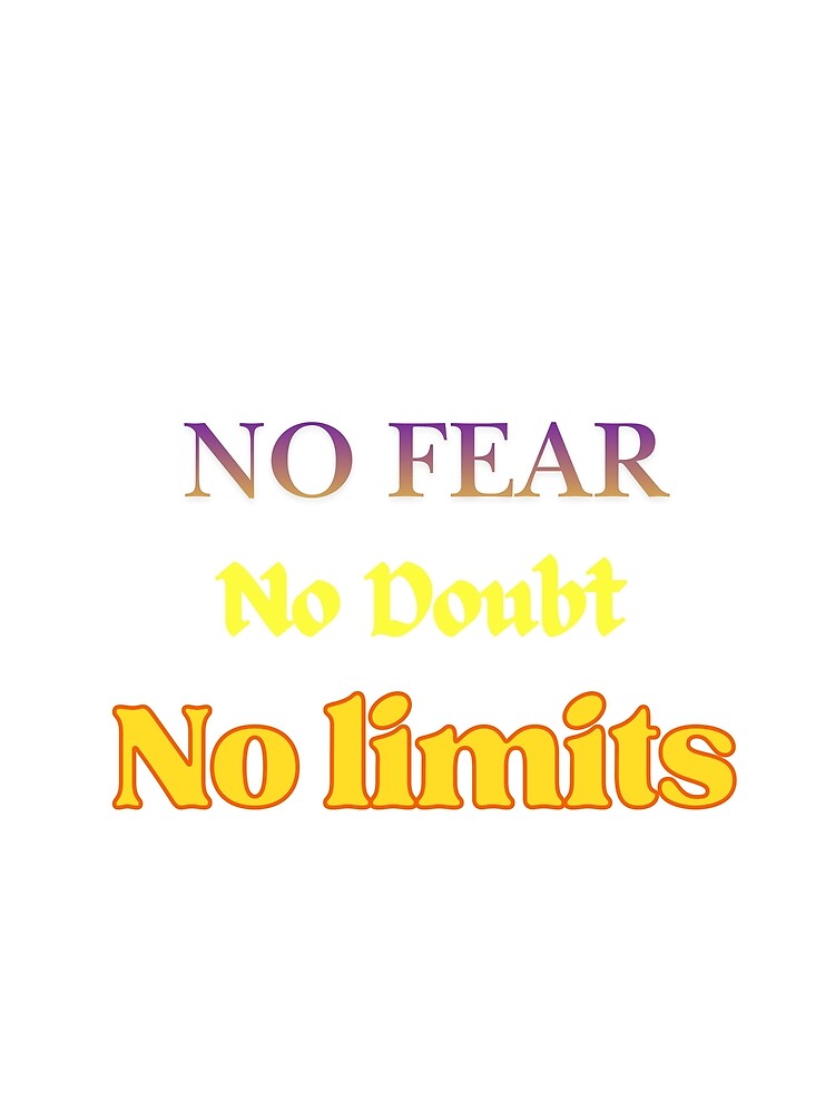 No Fear No Doubt Streetwear Shirt by Niknaqprints