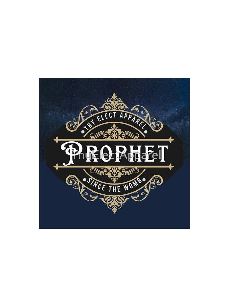 Prophet since the womb by ThyElectApparel
