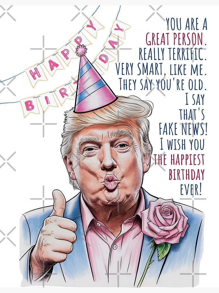 Trump Happy Birthday Wishes by Roy & Tiffany