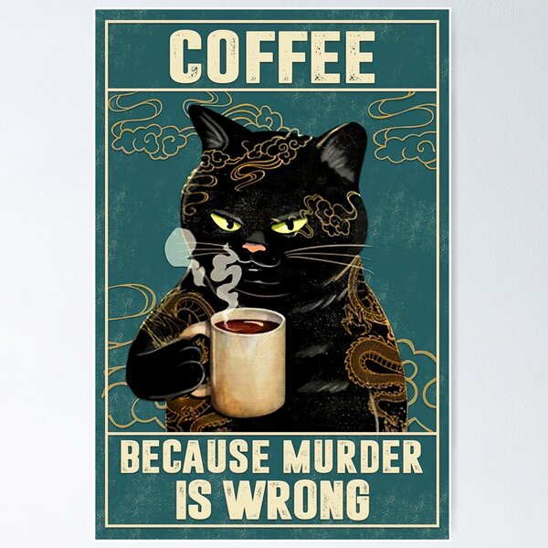 Cat Tattoo Coffee Because Murder Is Wrong by Akubar