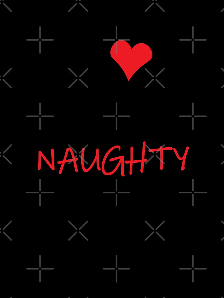 I Love My Naughty Husband, Naughty Valentines, Funny Rude Happy Valentines Day by HybrisStudio
