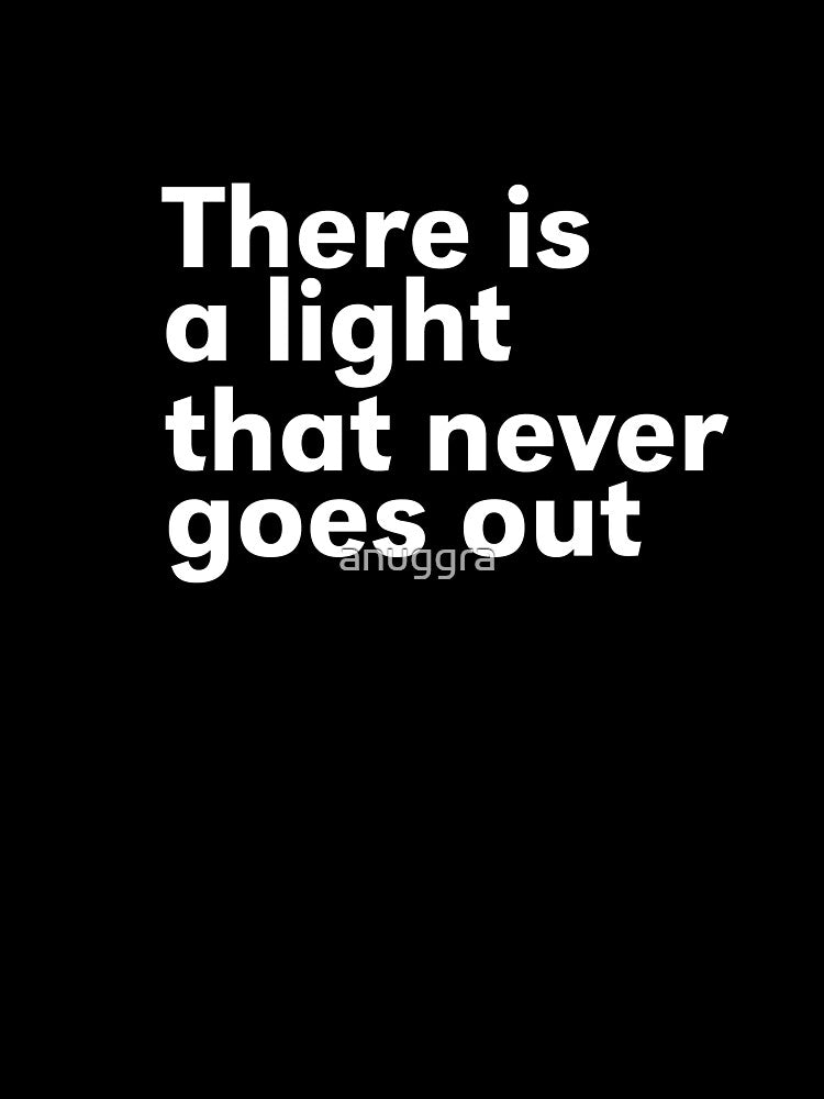 There is a light that never goes out by anuggra
