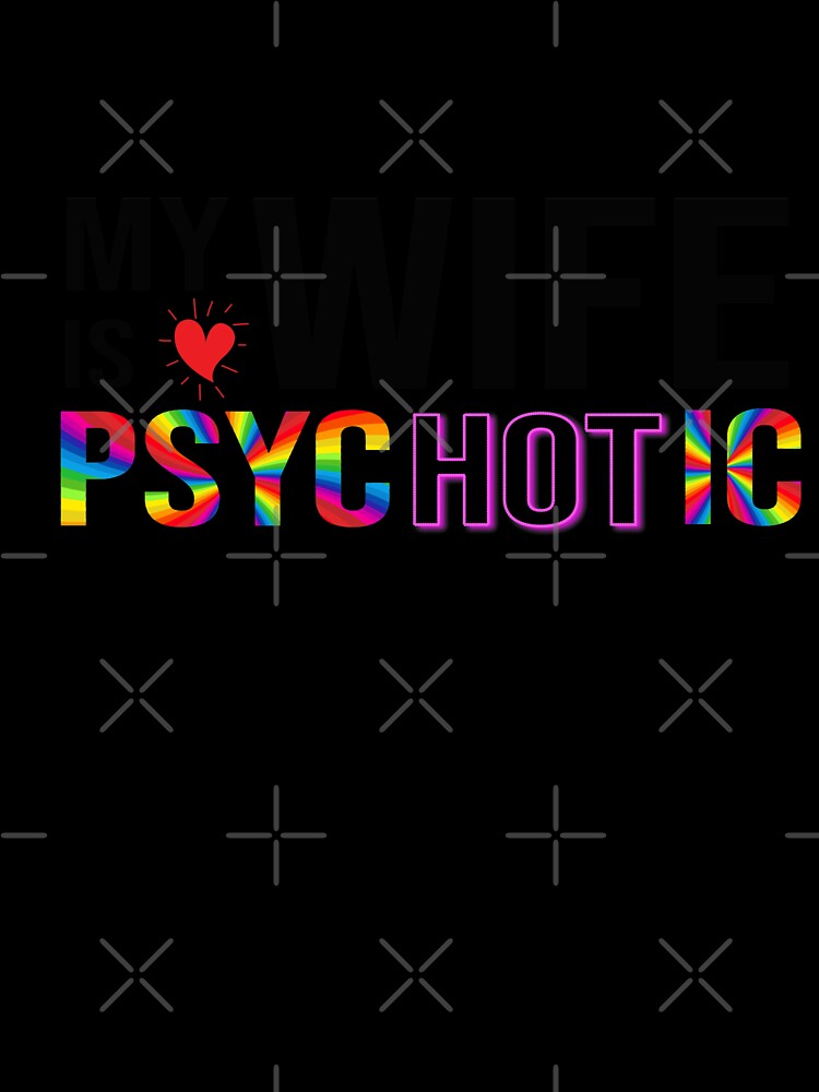 My Wife Is Psychotic by Tema EL