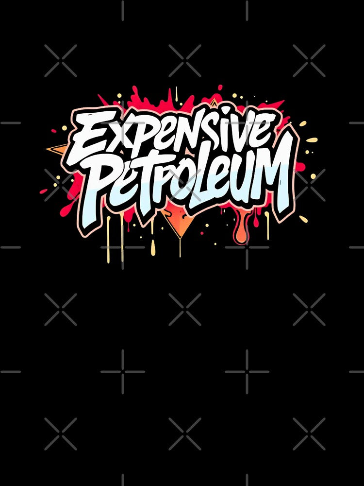Expensive Petroleum Graffiti Art by AuraMotivate