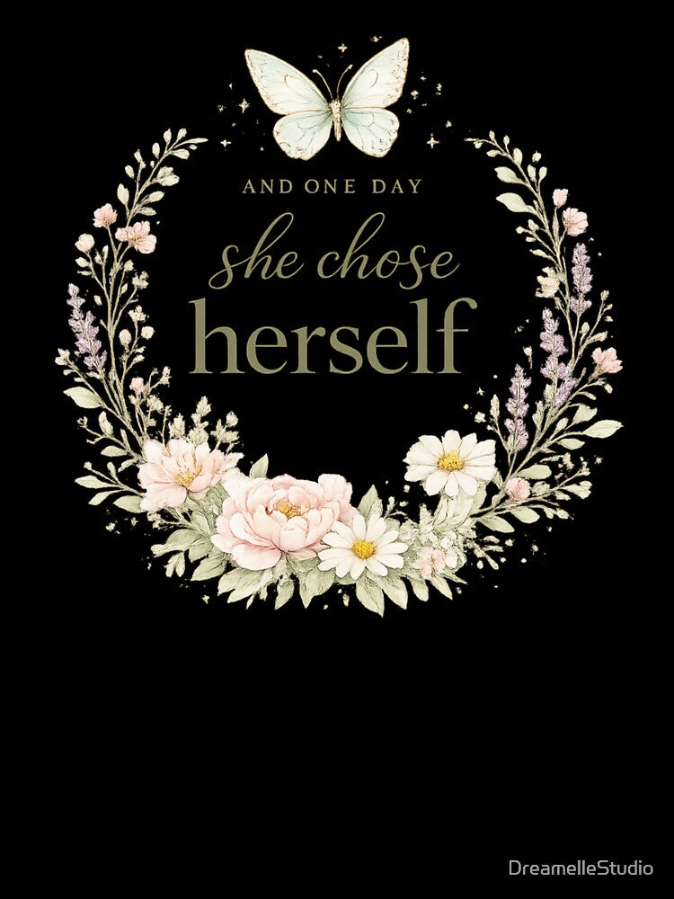 She Chose Herself Self Love Gift for Her Women Empowerment Butterfly Shirt by DreamelleStudio