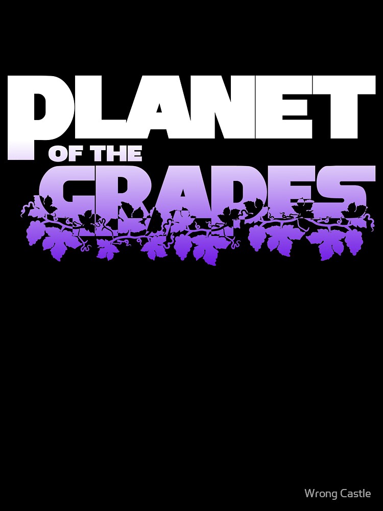 Planet of the Grapes by Wrong Castle