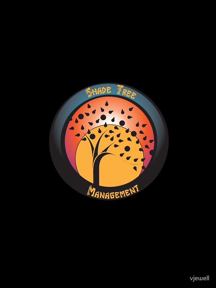 Shade Tree Management 1 by vjewell